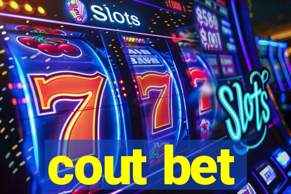 cout bet